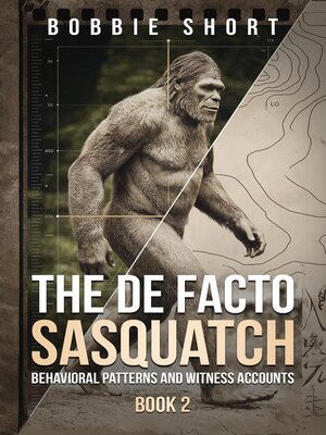 cover image of The De Facto Sasquatch (Book 2)